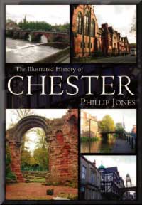 The Illustrated History of Chester
